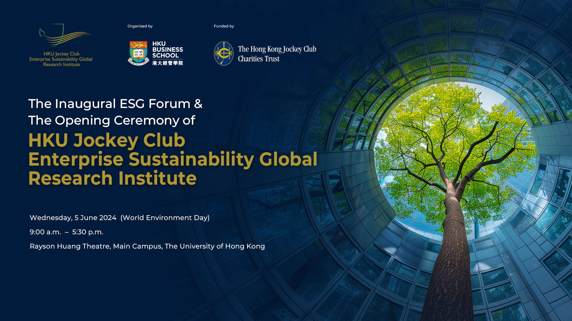 The Inaugural ESG Forum & The Opening Ceremony of HKU Jockey Club Enterprise Sustainability Global Research Institute